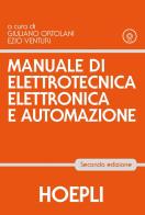 Manuale di elettrotecnica elettronica e automazione n.e. seconda edizione + dvd