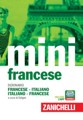 Mini di francese dizionario francese - italiano italiano - francese