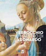 Verrocchio il maestro di leonardo catalogo della mostra (firenze, 8 marzo - 14 luglio 2019). ediz. illustrata